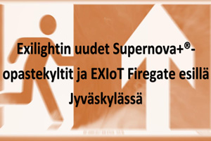 Exilightin uudet Supernova+®- opastekyltit ja EXIoT Firegate esillä  Jyväskylässä