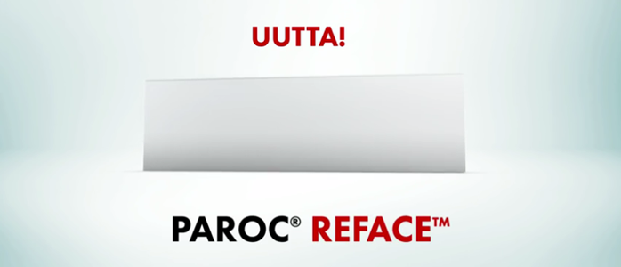PAROC® Reface™ -uutuus korjausrakentamiseen