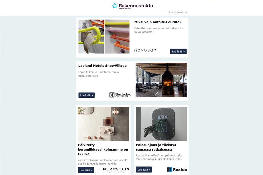 Miksi vain mitoitus ei riitä? | Keramiikkavalikoima | Palosuojaus | Betoninkorjauslaasti | Lattiaratkaisut | Työhyvinvointia | DNA tuo valokuidun | Sänkyratkaisut | Tiiliuutuudet | Novart-keittiöt | Kattopinnoite | Vihersisustus | Saumattomat lattiat |