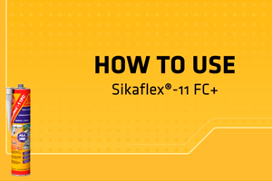 How do I use Sikaflex®-11 FC+?