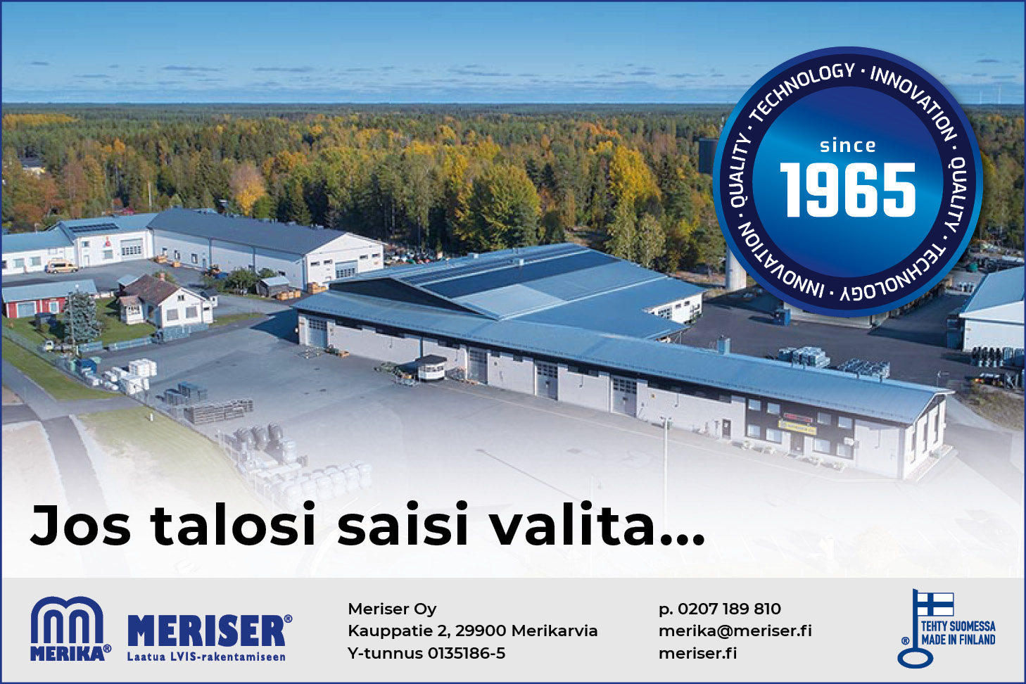Meriser - Jos talosi saisi valita…®