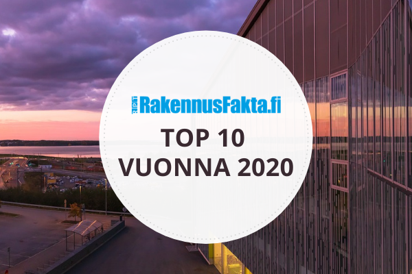 Rakennusfakta.fi:n vuosi 2020 koostettuna